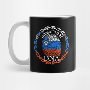 Slovenia Its In My DNA - Gift for Slovenian From Slovenia Mug